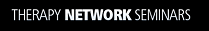 Therapy Network Seminars